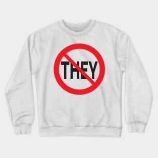 They Don't Want You To Win Crewneck Sweatshirt